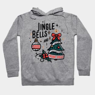 Jingle Bells and Holiday Smells Hoodie